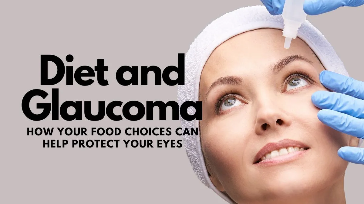 Diet and Glaucoma